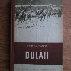 Zaharia Stancu - Dulaii (1953, editie cartonata)