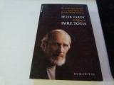Peter Vardy in dialog cu Imre Toth