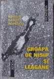 MARIUS DANIEL POPESCU - GROAPA DE NISIP SI LEAGANE (COLECTIA FRONTIERA / POEZIE / EDITURA MAGISTER, 1997)