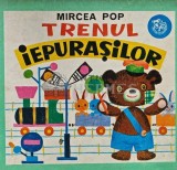 Cumpara ieftin Trenul iepurasilor (prima editie) - 1973 - Mircea Pop (C178), Ion Creanga