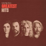 Greatest Hits | Little Big Town