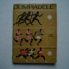 Olimpiadele. Atena 1896 - Munchen 1972
