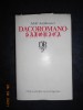 Dacoromano-Saxonica - Adolf Armbruster, 1980, Editura Stiintifica, Coperta Cartonata, Carte Istorie