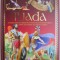 Iliada. Istoria mitica a asediului Troiei si extraordinarele fapte de vitejie ale eroului Ahile