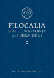 Filocalia sfintelor nevointe ale desavarsirii X