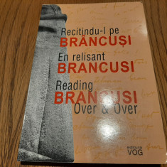 RECITINDU-L PE BRANCUSI - Octavian Greavu (autograf) -2001, 251p.; ed. trilingva