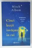 CINCI LECTII INVATATE IN RAI de MITCH ALBOM , 2023