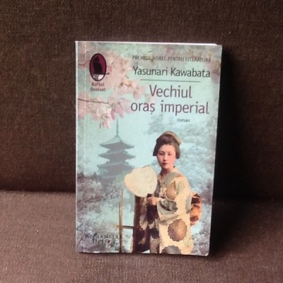 Vechiul oras imperial - Yasunari Kawabata foto
