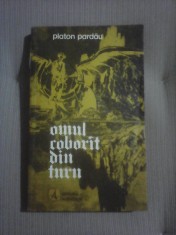 Omul coborit din turn - PLATON PARDAU foto
