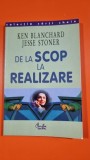 De la scop la realizare - Ken Blanchard