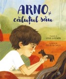 Arno si calutul sau - Cartea copiilor