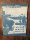 Trecutul domnului Monge - M. Constantin-Weyer