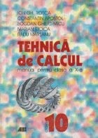 Tehnica de calcul. Manual pentru clasa a X-a foto
