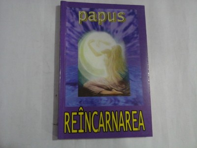 REINCARNAREA - PAPUS foto