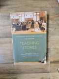 Teaching Stories: An Anthology on the Power of Learning and Literature
