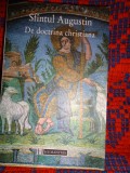 Sfantul Augustin - De doctrina Christiana / introducere in exageza biblica ( editie bilingva latina - romana )// 460 pagini