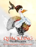 The Quackling Coloring Book: A Grayscale Adult Coloring Book and Children&#039;s Storybook Featuring a Favorite Folk Tale
