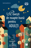 Povești de noapte bună pentru adulți - Paperback - Lucy Mangan - Niculescu