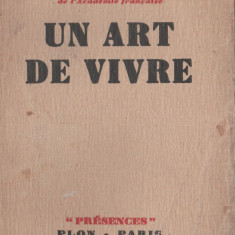Andre Maurois - Un art de vivre (lb. franceza)