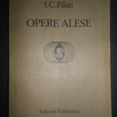 I. C. Filitti - Opere alese