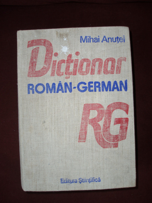 DICTIONAR ROMAN - GERMAN Editura Stiintifica 1990 , C30