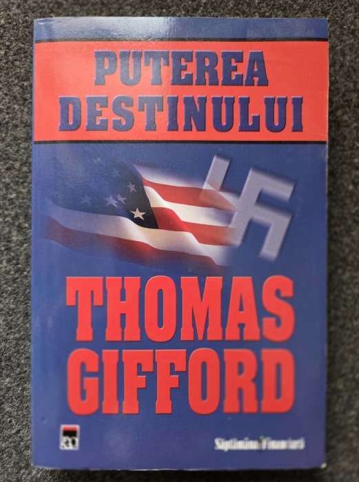 PUTEREA DESTINULUI - Thomas Gifford