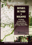 Hotarul de nord al Moldovei (Ceremuş, Colacin şi Nistru) Alexandru P&icirc;nzar