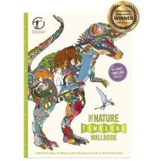 The Nature Timeline Wallbook: Unfold the Story of Nature from the Dawn of Life to the Present Day!