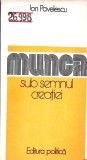 MUNCA SUB SEMNUL CREATIEI-ION PAVELESCU-351682