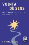 Vointa de sens - Viktor E. Frankl