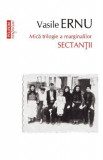 Sectantii. Mica trilogie a marginalilor - Vasile Ernu, 2020