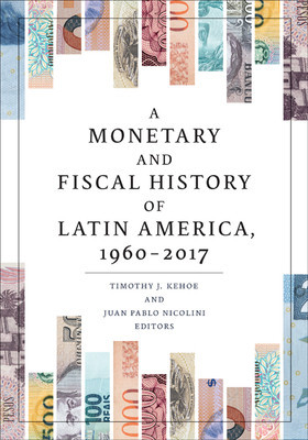 A Monetary and Fiscal History of Latin America, 1960-2017 foto