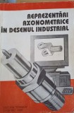 REPREZENTARI AXONOMETRICE IN DESENUL INDUSTRIAL-V. LUIS, C. RACOCEA, M. BORS, C. IGNAT, L. SEGAL-223861