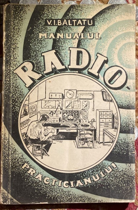 MANUALUL RADIO-PRACTICIANULUI,V.I.BALTATU