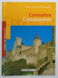 CONNAITRE CARCASSONNE par JEAN - PIERRE PANOUILLE , 1991