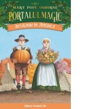 Intalniri in America. Portalul Magic nr. 23 - Mary Pope Osborne, Mihaela Pogonici