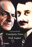 Corespondenta. Constantin Noica - Paul Anghel