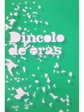Dincolo de oras (Editia: 2013)