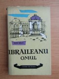 Savin Bratu - Ibraileanu omul (1959, editie cartonata)