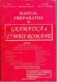 AS - PROF. MARIA BOATCĂ, PROF. SILVESTRU BOATCĂ, PROF. DR. MARCEL CRIHANĂ - MANUAL PREPARATOR DE GRAMATICĂ A LIMBII ROM&Acirc;NE