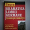Gramatica limbii germane - teorie si exercitii
