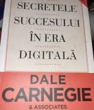 SECRETELE SUCCESULUI IN ERA DIDGITALA DALE CARNEGIE