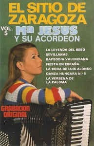 Casetă audio M&amp;ordf; Jesus Y Su Acordeon &amp;lrm;&amp;ndash; El Sitio De Zaragoza Vol. 5, originală foto