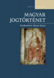 Magyar jogt&ouml;rt&eacute;net - Mezey Barna