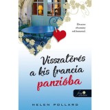 Visszat&eacute;r&eacute;s a kis francia panzi&oacute;ba - R&oacute;zsakert 2. - Helen Pollard