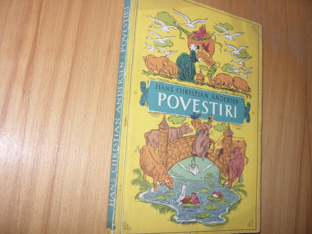 HAMNS CHRISTIAN ANDERSEN - POVESTIRI ( editia 1958, ilustrata, 189 pagini )  | Okazii.ro