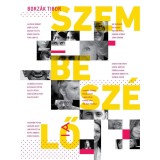 Szembesz&eacute;lő - Harminc hiteles h&iacute;ress&eacute;g - Borz&aacute;k Tibor