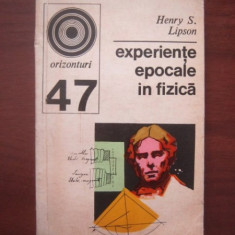 Experiente epocale in fizica - Henry S. Lipson