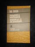 ION IOVAN - COMISIA SPECIALA (1981)