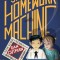 The Homework Machine